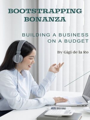 cover image of Bootstrapping Bonanza